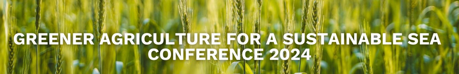 Conference: “The Greener Agriculture for a Sustainable Sea” GRASS 2024